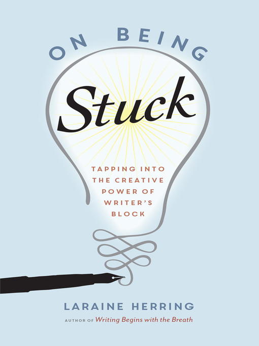 Title details for On Being Stuck by Laraine Herring - Wait list